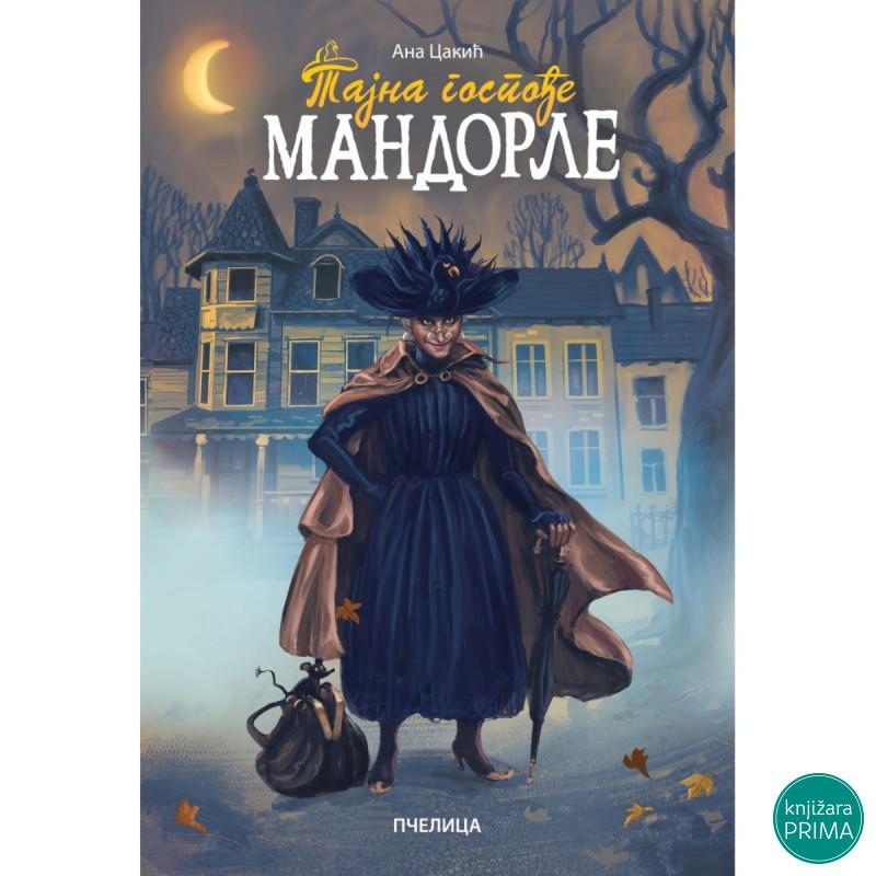 Tajna gospođe Mandorle PČELICA 