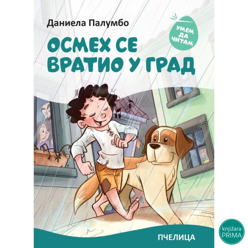 Osmeh se vratio u grad 