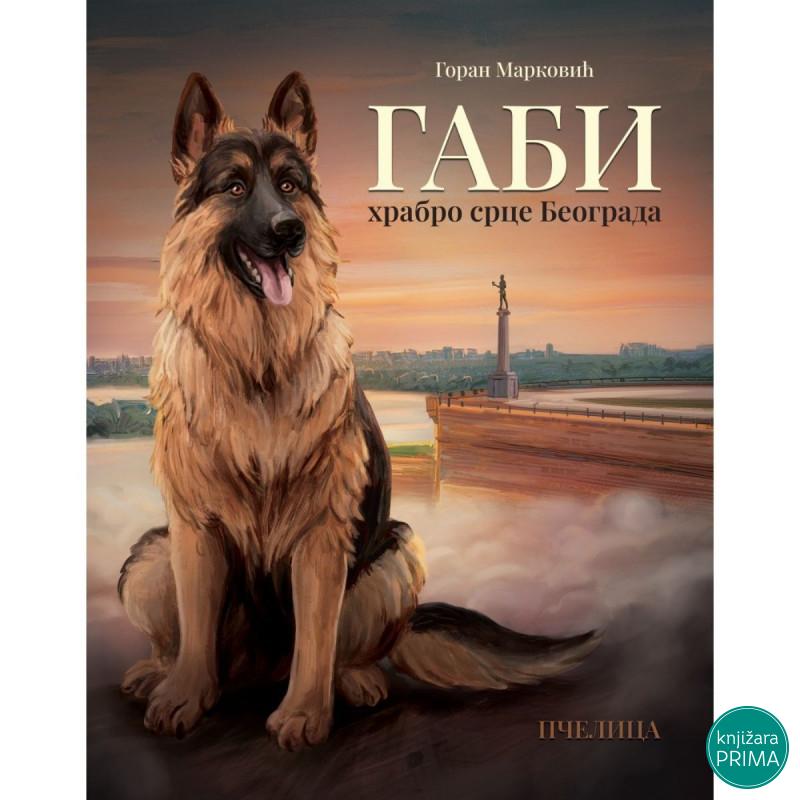 Gabi, hrabro srce Beograd PČELICA 