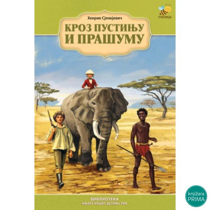 Kroz pustinju i prašumu PČELICA 