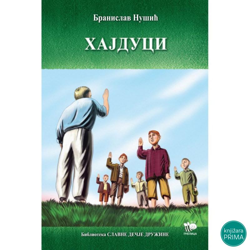 Hajduci - Branislav Nušić 