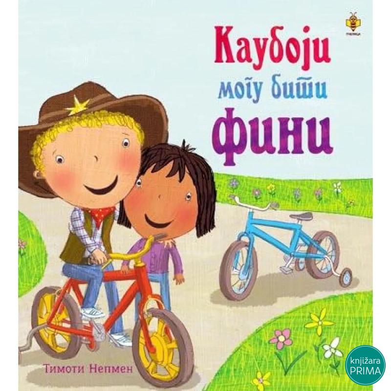 Kauboji mogu biti fini PČELICA 