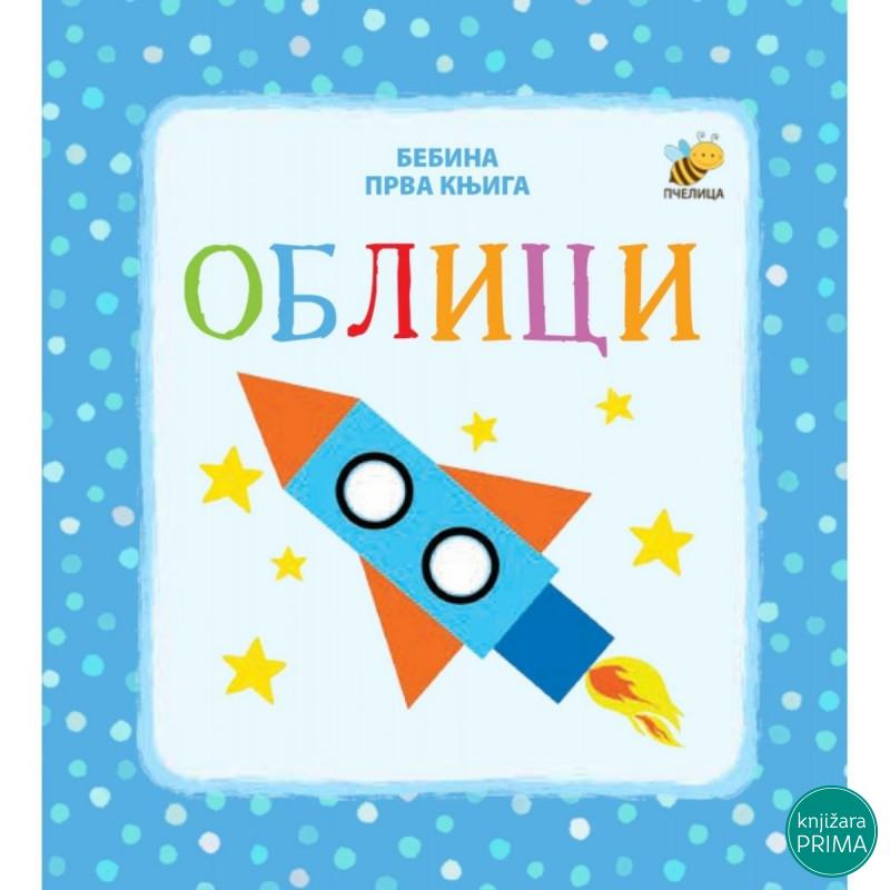 Oblici - Bebina prva knjiga PČELICA 