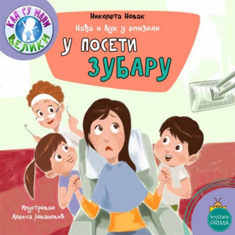 Nađa i Vuk u epizodi U POSETI ZUBARU PČELICA 