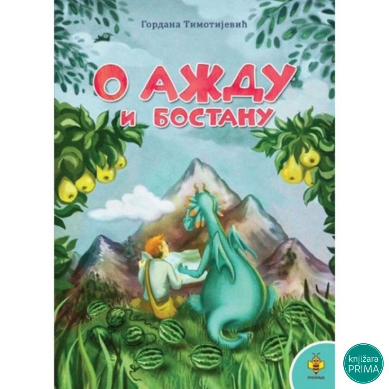 O Aždu i bostanu PČELICA 