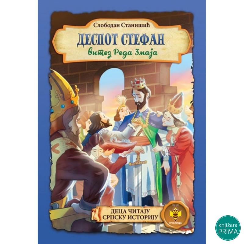 Despot Stefan vitez Reda Zmaja PČELICA 