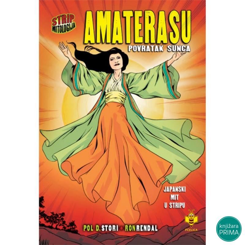 Amaterasu, povratak Sunca – Strip mitologija PČELICA 