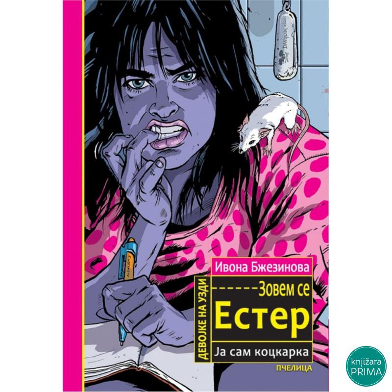 Zovem se Ester, ja sam kockarka PČELICA 