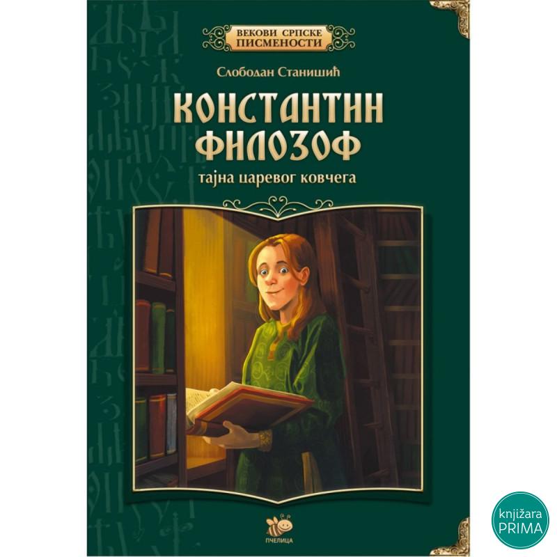 Konstantin Filozof, tajna carevog kovčega PČELICA 