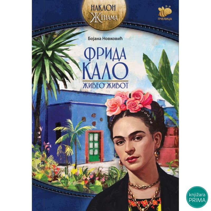 Frida Kalo – živeo život PČELICA 