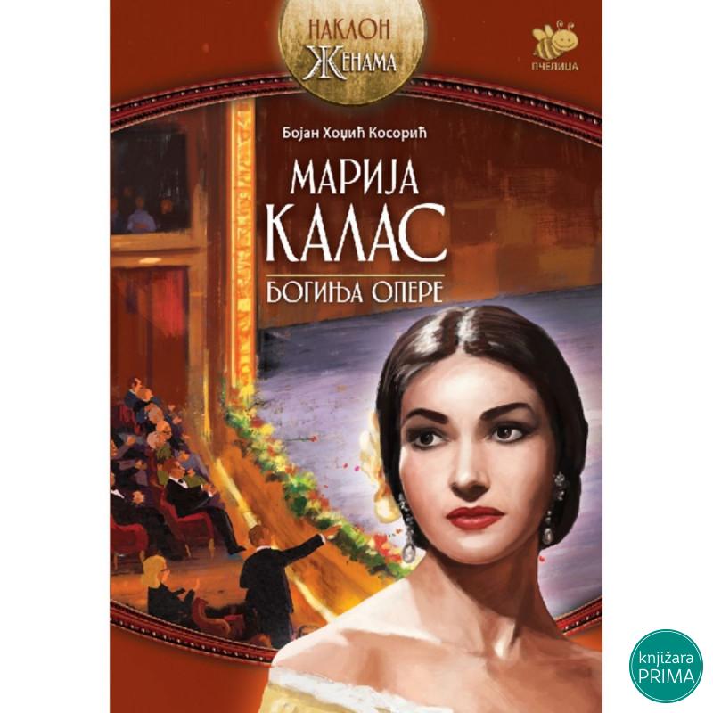 Marija Kalas – boginja opere PČELICA 