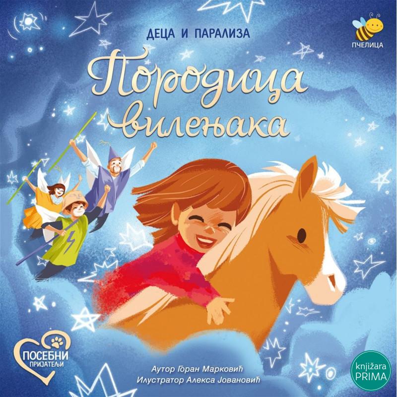 Porodica vilenjaka – deca i paraliza PČELICA 