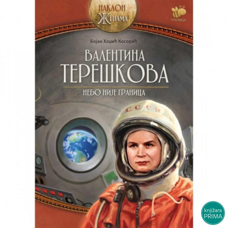 Valentina Tereškova – nebo nije granica PČELICA 