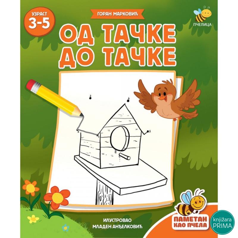 Pametan kao pčela Od tačke do tačke PČELICA 