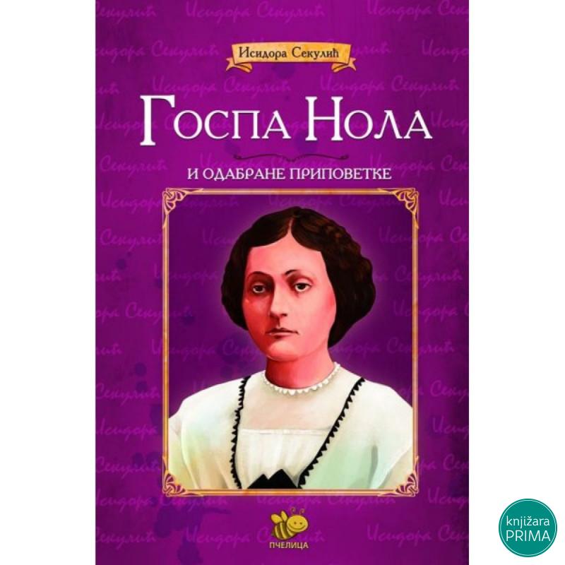 Gospa Nola i odabrane pripovetke PČELICA 