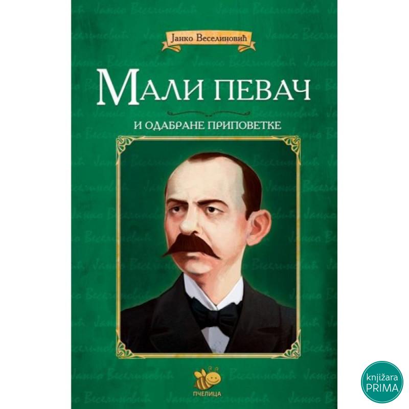 Mali pevač i odabrane pripovetke PČELICA 