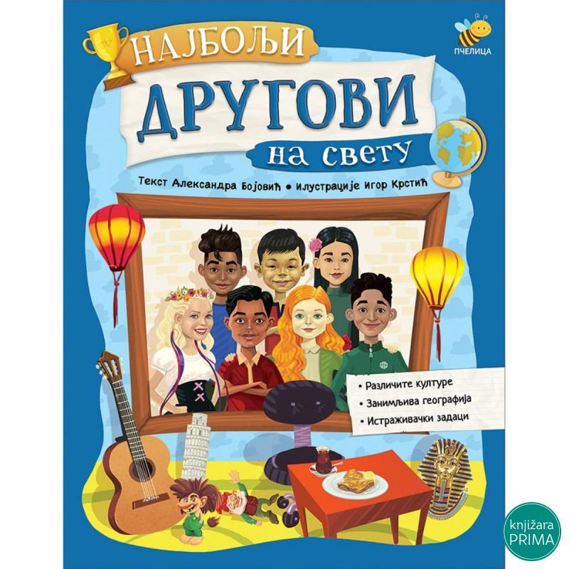 Najbolji drugovi na svetu PČELICA 