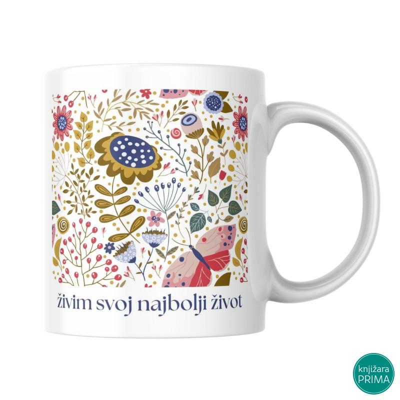 Šolja živim svoj najbolji život 