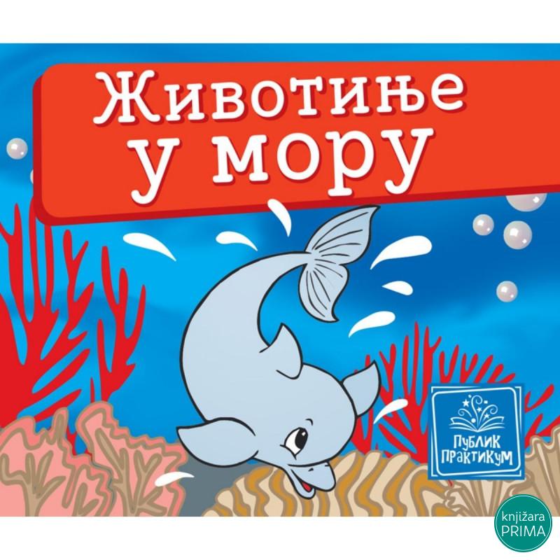 Životinje u moru - Mala kartonska slikovnica PUBLIK PRAKTIKUM 