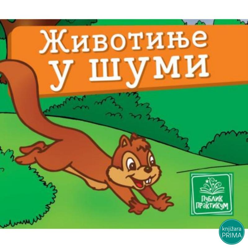 Životinje u šumi - Mala kartonska slikovnica PUBLIK PRAKTIKUM 