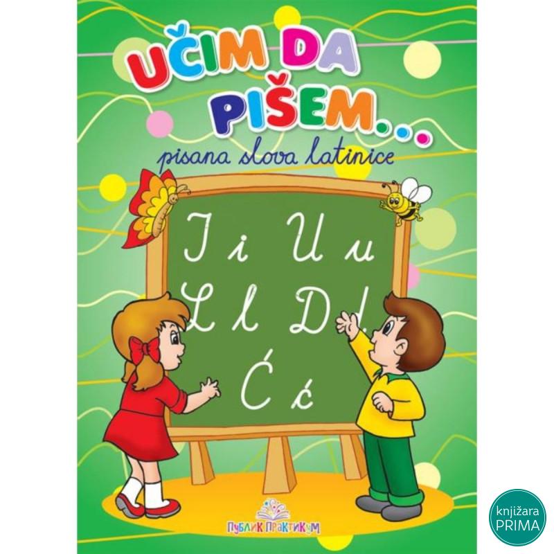 Učim da pišem - Pisana latinica 