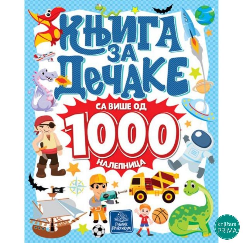 Knjiga za dečake - sa više od 1000 nalepnica PUBLIK PRAKTIKUM 