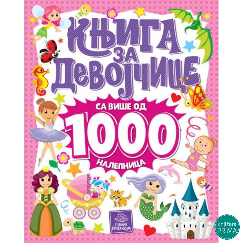 Knjiga za devojčice - sa više od 1000 nalepnica PUBLIK PRAKTIKUM 