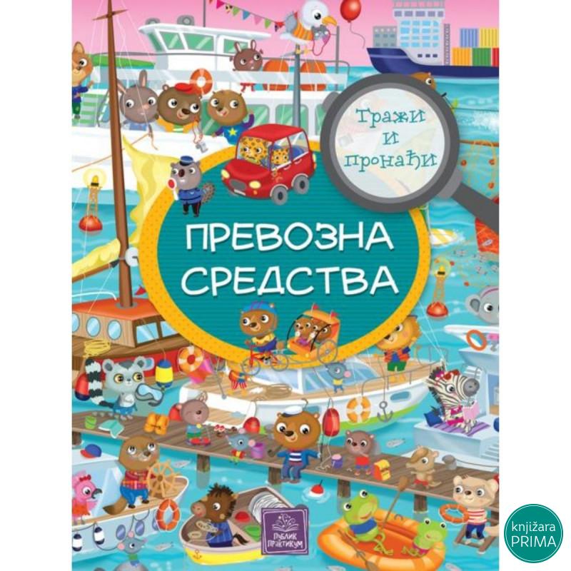 Traži i pronađi - Prevozna sredstva PUBLIK PRAKTIKUM 