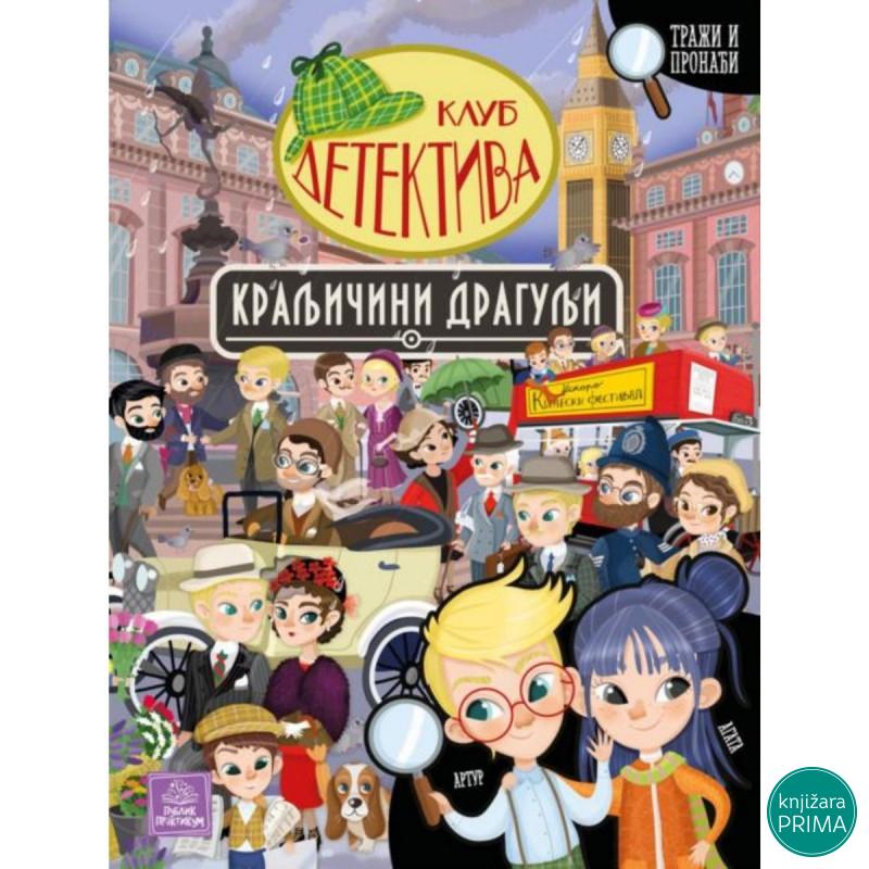 Klub detektiva - Kraljičini dragulji PUBLIK PRAKTIKUM 