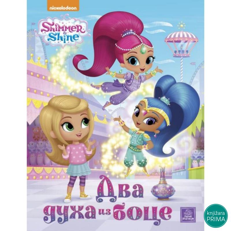 SHIMMER & SHINE - Dva duha iz boce PUBLIK PRAKTIKUM 