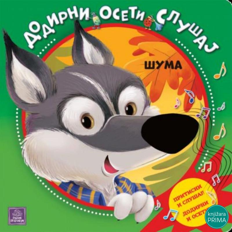 Šuma: dodirni, oseti, slušaj PUBLIK PRAKTIKUM 