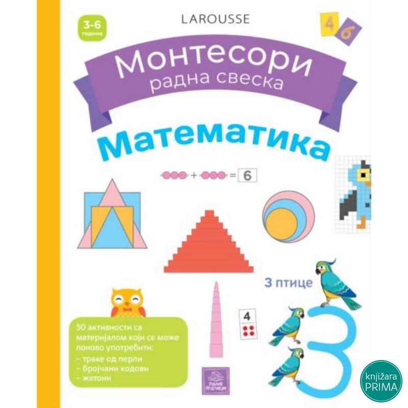 Larousse MONTESORI radna sveska - Matematika PUBLIK PRAKTIKUM 