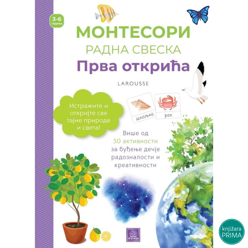 Larousse MONTESORI radna sveska - Prva otkrića PUBLIK PRAKTIKUM 