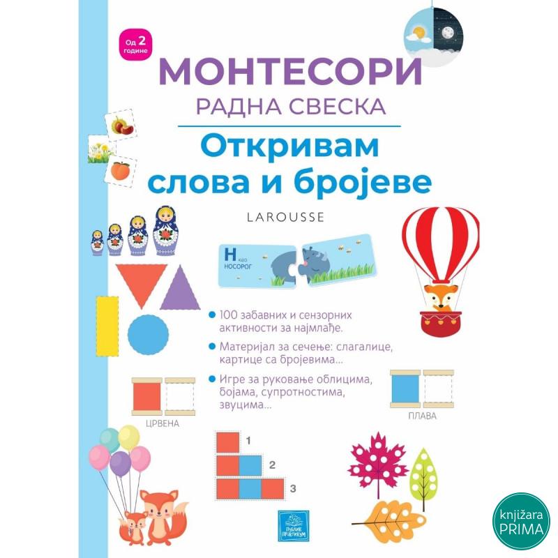 Larousse Montesori radna sveska - Otkrivam slova i brojeve PUBLIK PRAKTIKUM 