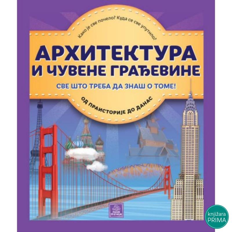 Enciklopedija - ARHITEKTURA I ČUVENE GRAĐEVINE PUBLIK PRAKTIKUM 