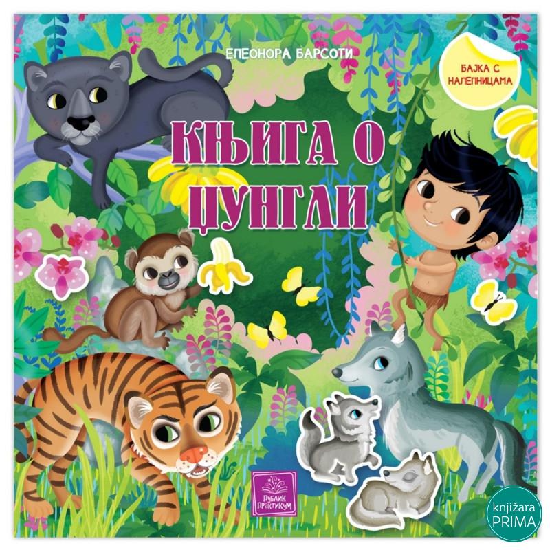 Knjiga o džungli - bajka s nalepnicama PUBLIK PRAKTIKUM 