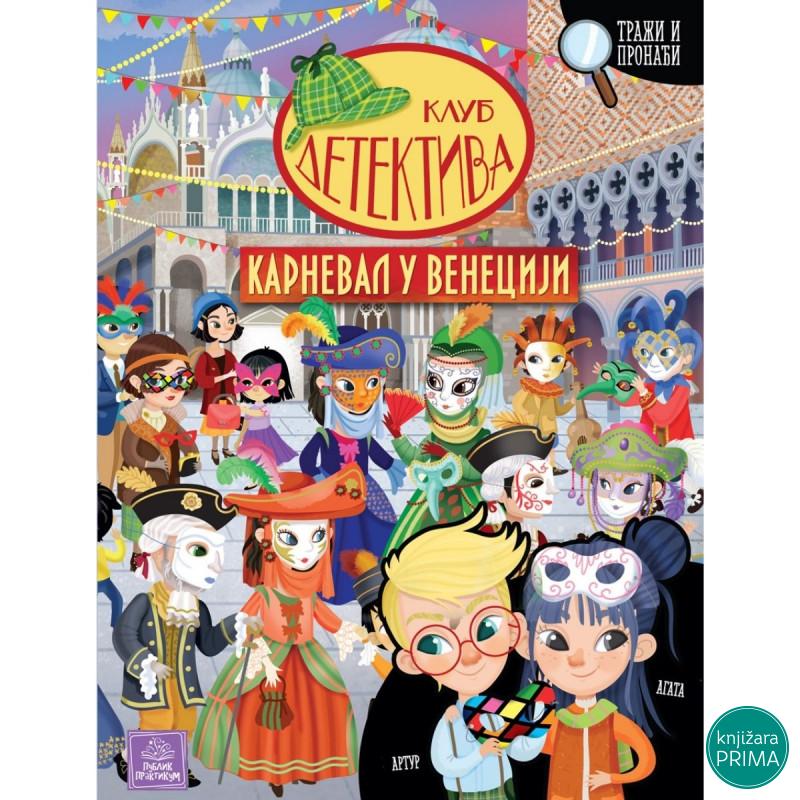 Klub detektiva - Karneval u Veneciji PUBLIK PRAKTIKUM 