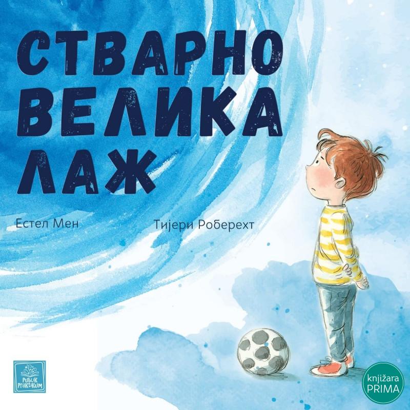 Stvarno velika laž PUBLIK PRAKTIKUM 