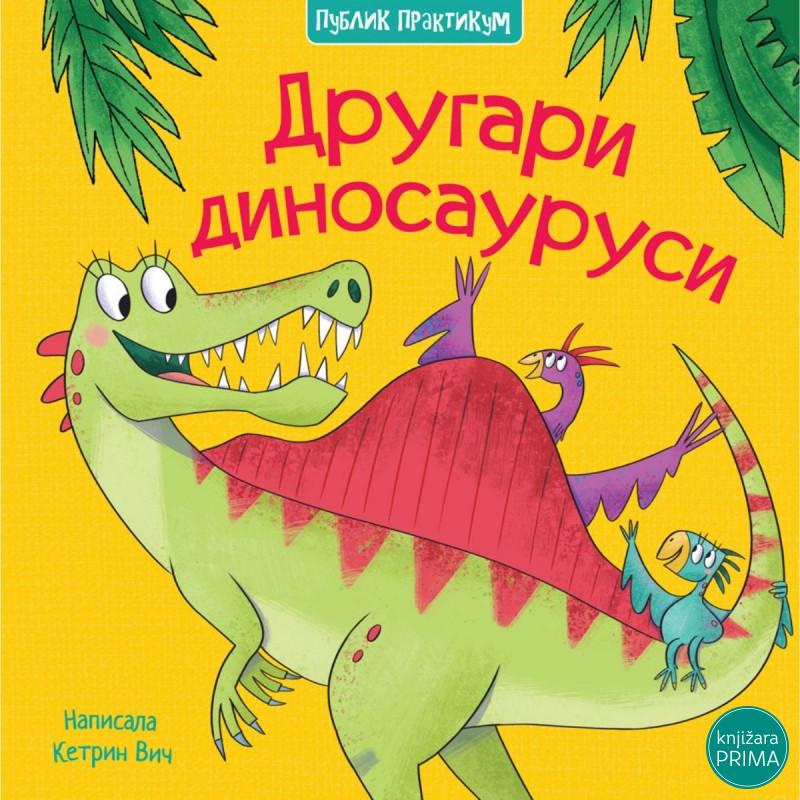 Drugari dinosaurusi PUBLIK PRAKTIKUM 