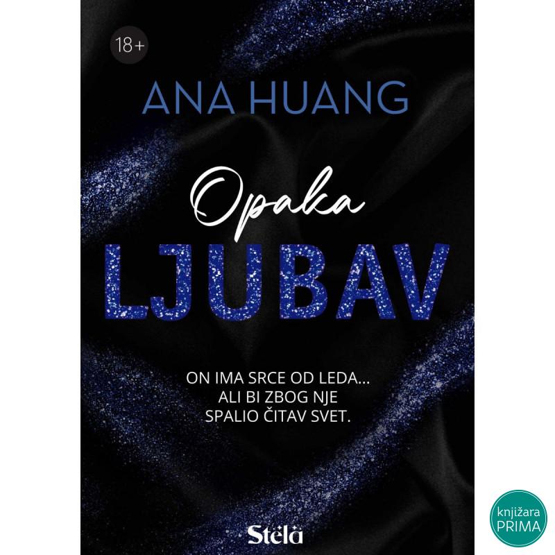 Opaka ljubav - Ana Huang STELA 