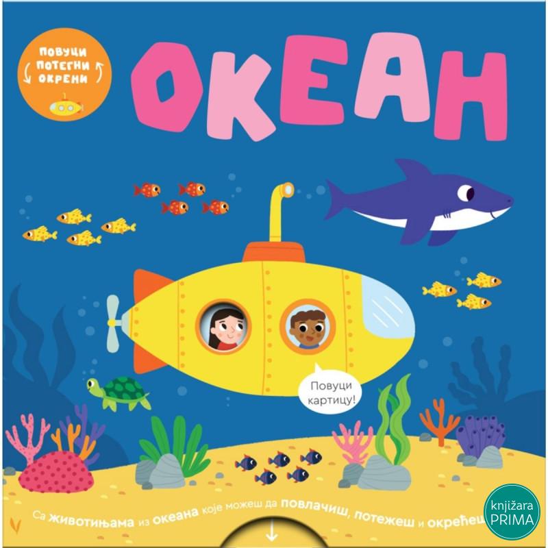 Povuci, potegni, okreni - Okean 