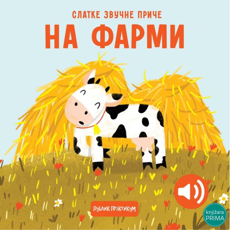 Slatke zvučne priče: Na farmi 