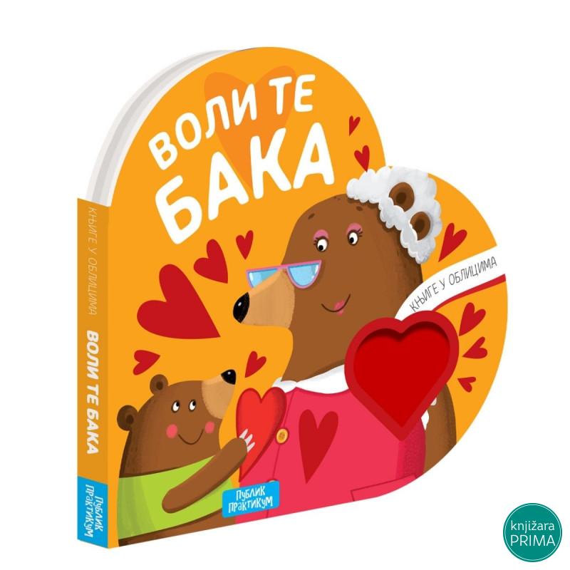 Knjige u oblicima: Voli te baka 
