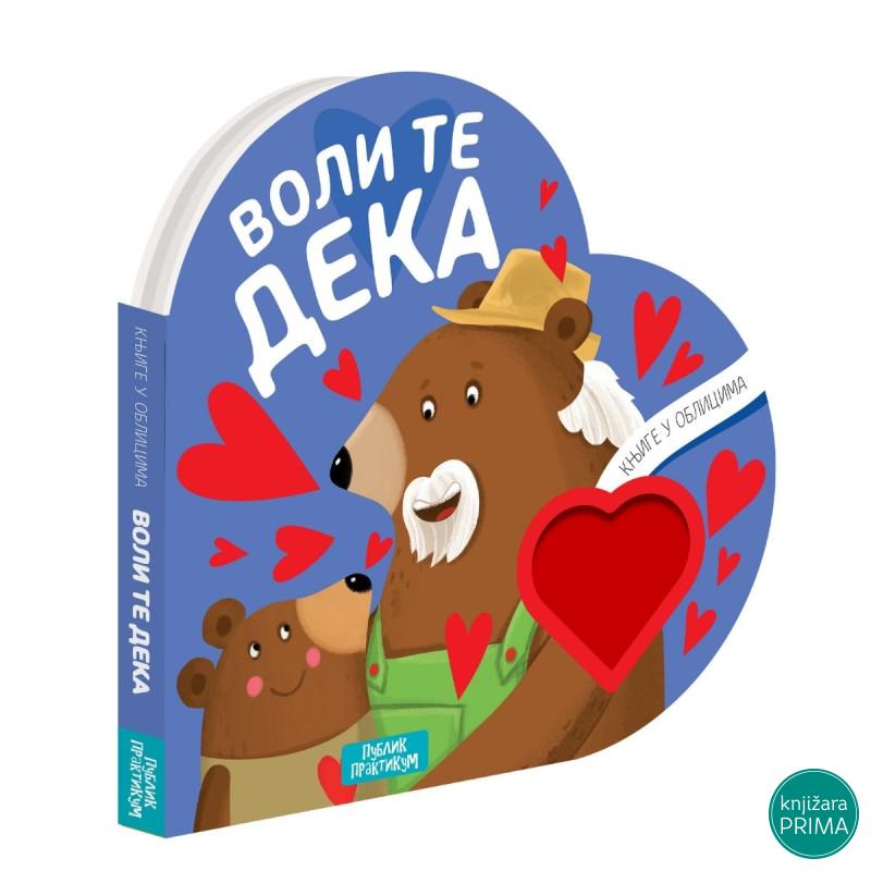 Knjige u oblicima: Voli te deka 