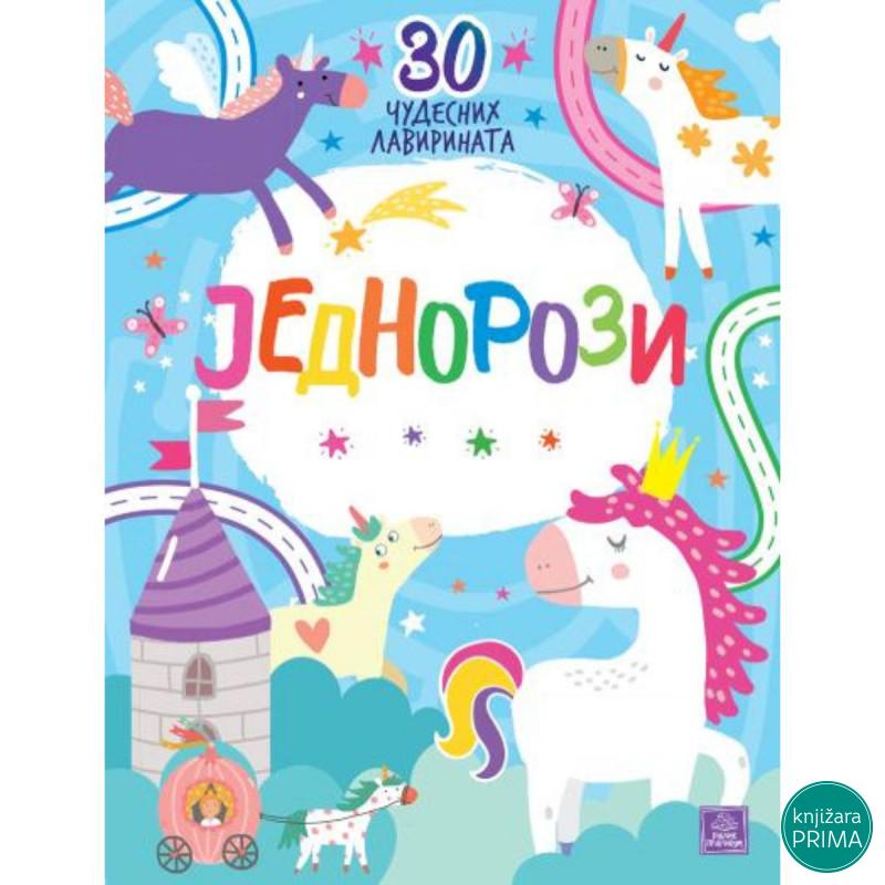 Jednorozi: 30 čudesnih lavirinata PUBLIK PRAKTIKUM 