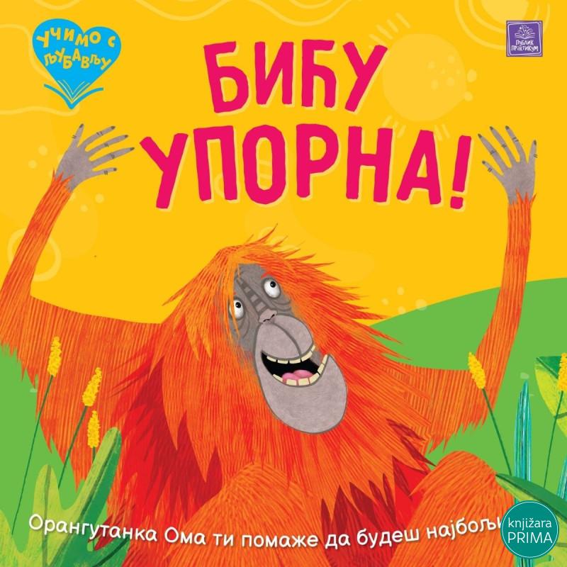 Učimo s ljubavlju - Biću uporna! 