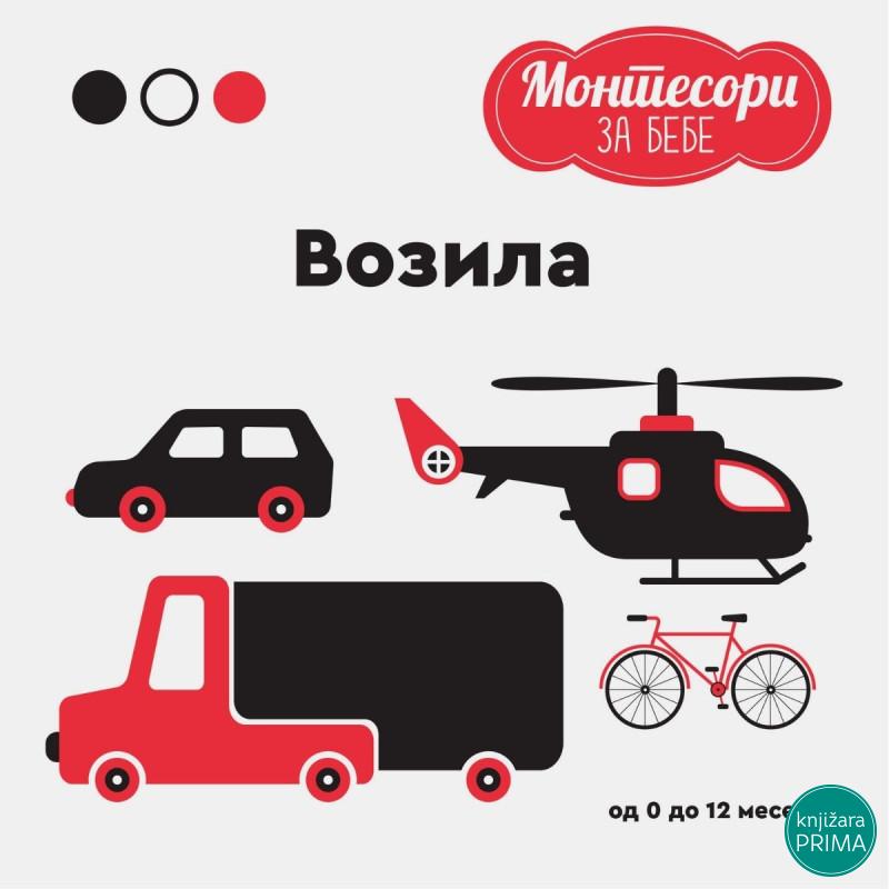 MONTESORI za bebe - Vozila 