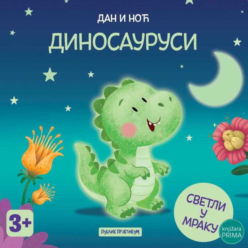 Dan i noć - Dinosaurusi 