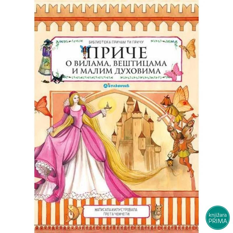 Priče ovilama ,vešticama i malim duhovima VULKAN 