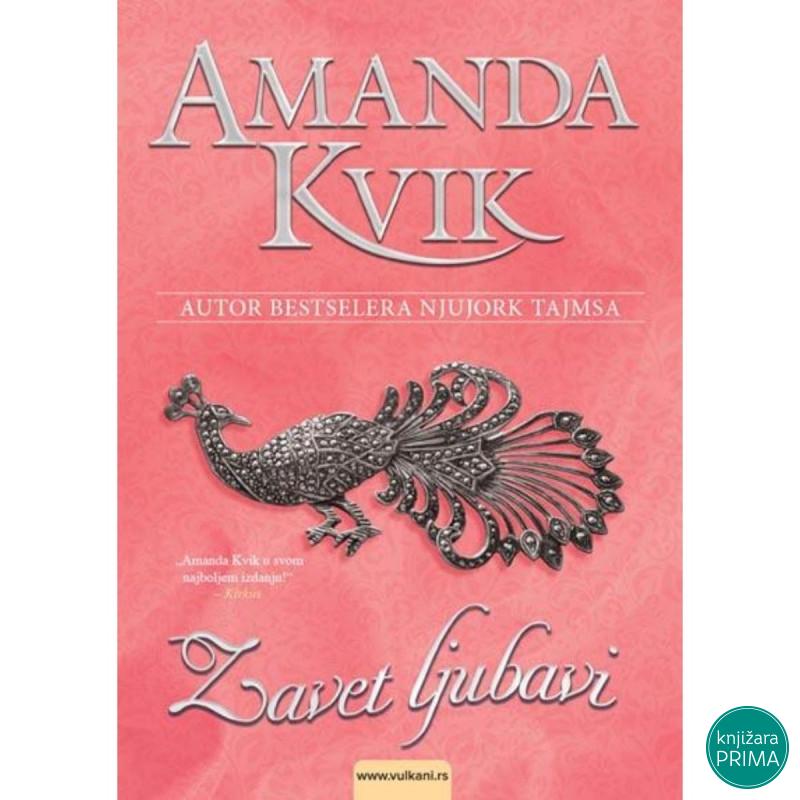 Zavet ljubavi - Amanda Kvik VULKAN 